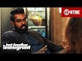 'I Want To Thank You Guys’ Ep. 10 Official Clip | Just Another Immigrant | SHOWTIME