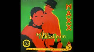 ♪ Maxx – To The Maxximum - 1994 [Vinyl Rip] High Quality Audio!