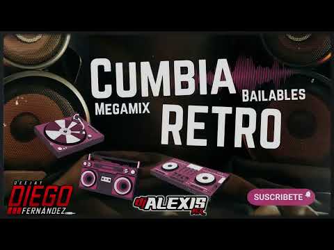 Mix🎶 CUMBIA  RETRO - BAILABLES MEGAMIX - @djdiegofernandez 🔗@djalexismix6641