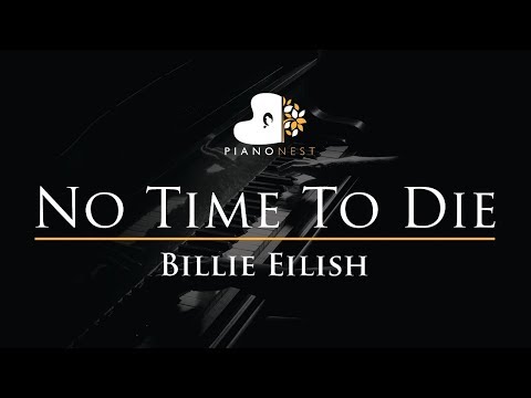 Billie Eilish - No Time To Die - Piano Karaoke Instrumental Cover with Lyrics