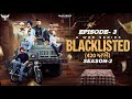 BLACKLISTED ( 420 ਆਲੇ ) SEASON 2 | 3rd EPISODE | NEW PUNJABI WEB SERIES 2024