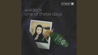 Waldeck Ft Patrizia Ferrara - One Of These Days video