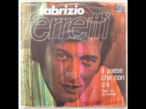 FABRIZIO FERRETTI    IL PAESE CHE NON C'E'   1968