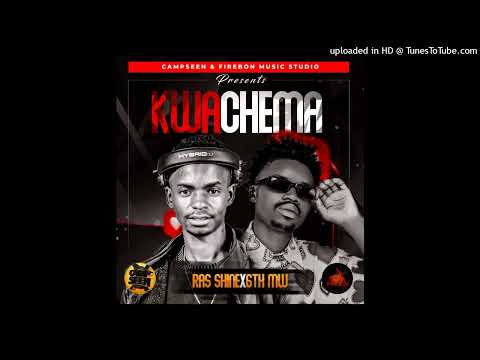 Ras Shine - Kwachema(feat. 6th Mw)