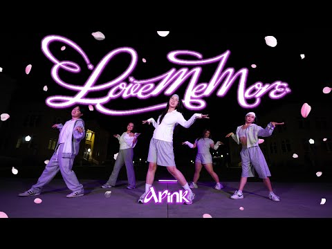 [KPOP IN PUBLIC | ONE TAKE] Apink 에이핑크 - 'Love Me More' Dance Cover | P&D