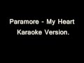 Paramore - My Heart Karaoke Versión (Instrumental ...