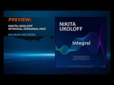 Nikita Ukoloff - Integral (Original Mix) Preview