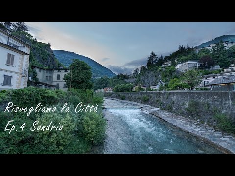 Risvegliamo la Città - Sondrio