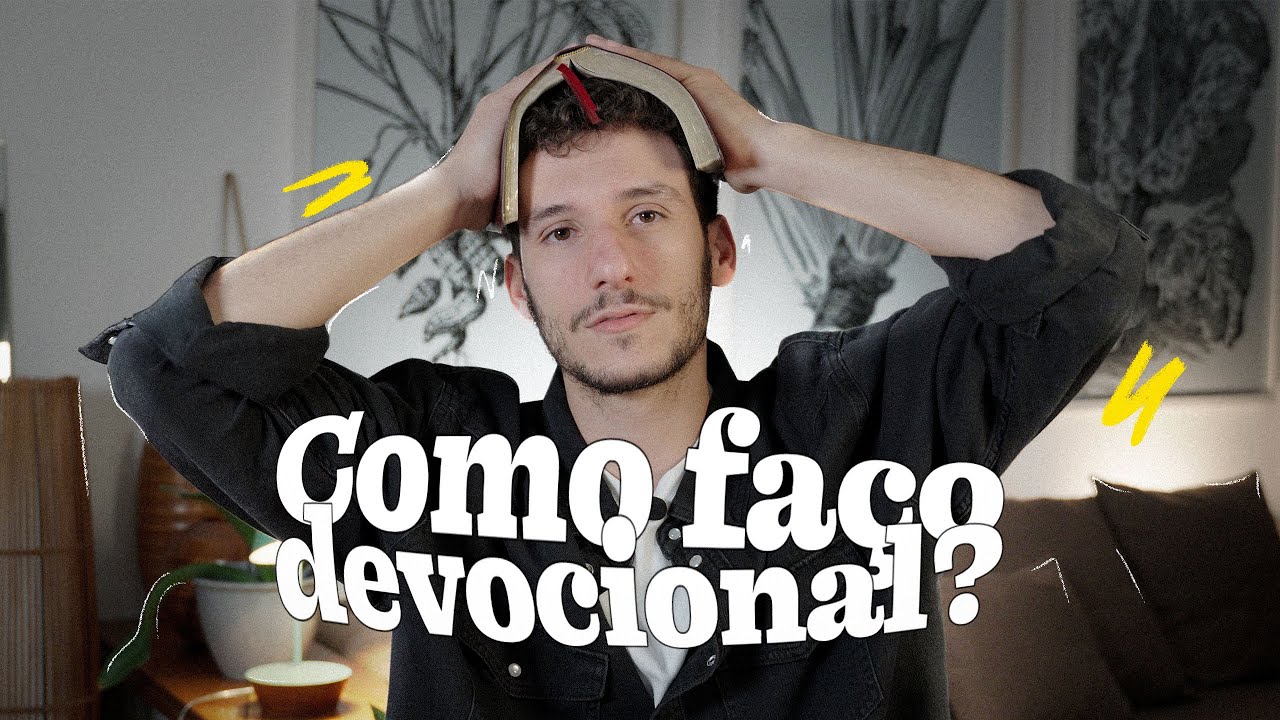 COMO FAZER DEVOCIONAL?