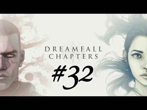 DREAMFALL CHAPTERS #32 – Der Apparat «» Let's Play Dreamfall Chapters | [FullHD]