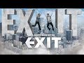 Exit (2019) Official Trailer
