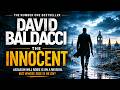 The Innocent by David Baldacci | A Deadly Conspiracy Thriller Audiobook