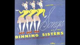 Music video thumbnail preview for The Dinning Sisters - You're a Character Dear by The Dinning Sisters