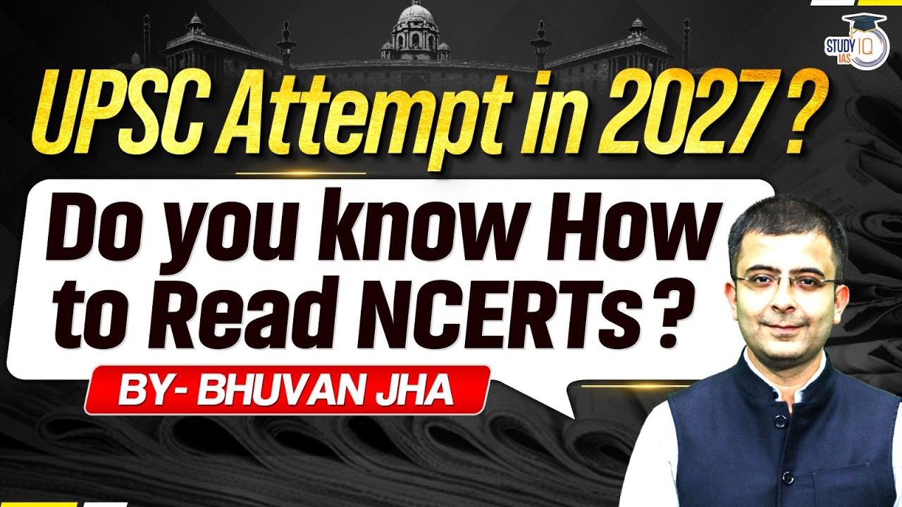 NCERT Reading Tips for UPSC 2027 Aspirants 🔥| By Bhuvan Jha