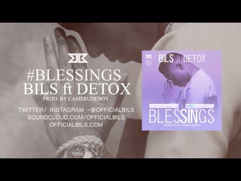 BLESSINGS - BILS ft Detox