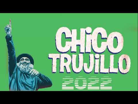 Chico Trujillo Mix Exitos 2022-  Excelente Colección De Canciones De Chico Trujillo