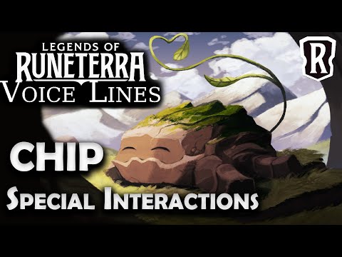Chip - Special Interactions | Legends of Runeterra