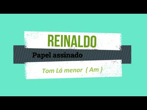 Papel Assinado - Reinaldo