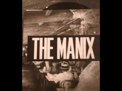 The Manix  - The greatest thieves