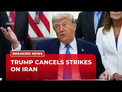 Trump ‘cancels scheduled strikes’ against Iran