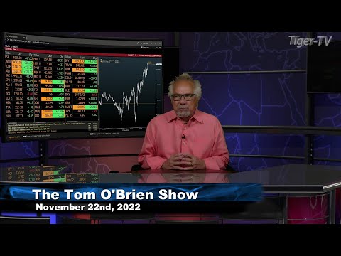 November 22nd Tom O'Brien Show on TFNN - 2022