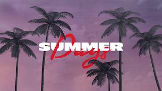 Martin Garrix feat. Macklemore &amp; Patrick Stump of Fall Out Boy - Summer Days (Tiësto Remix)