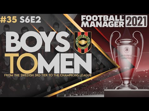FM 21 | Boys to Men - Brommapojkarna | #35 | Football Manager 2021