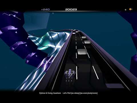 Let's Roll (Ephixa & Going Quantum) - Audiosurf