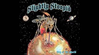 I'm On Fire - Slightly Stoopid (Audio)