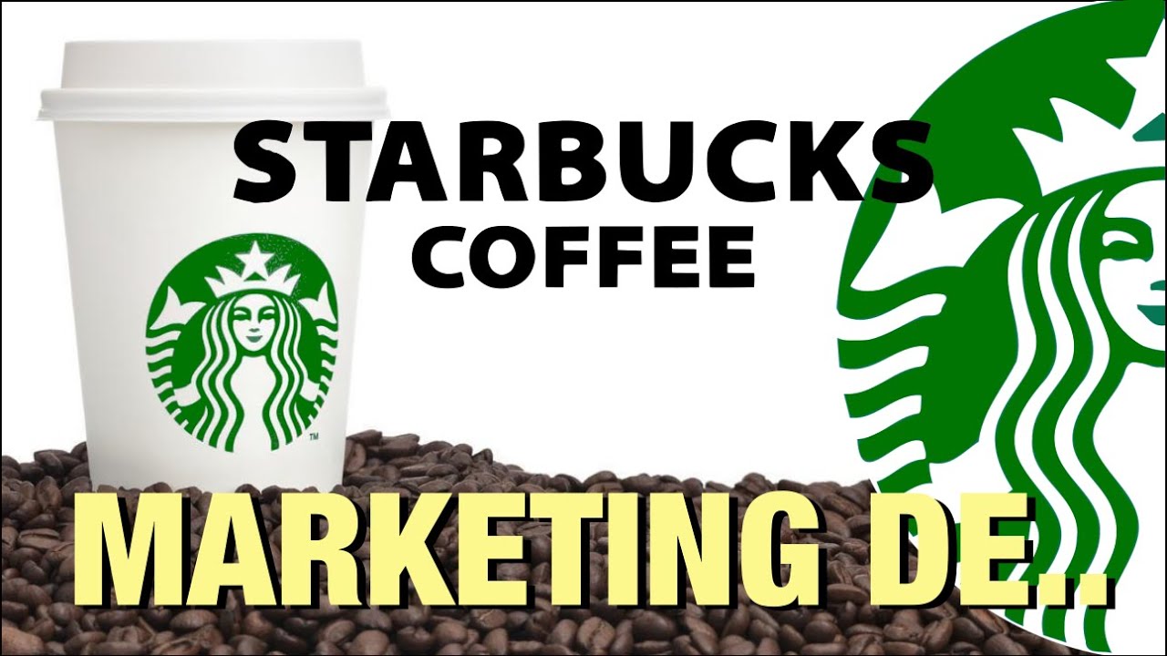 Marketing De.. STARBUCKS - Analyse stratégie marketing et branding