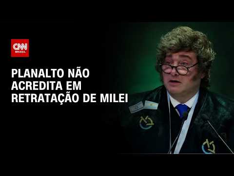 Brasil e Argentina: Planalto não acredita em retratação de Milei | CNN 360°