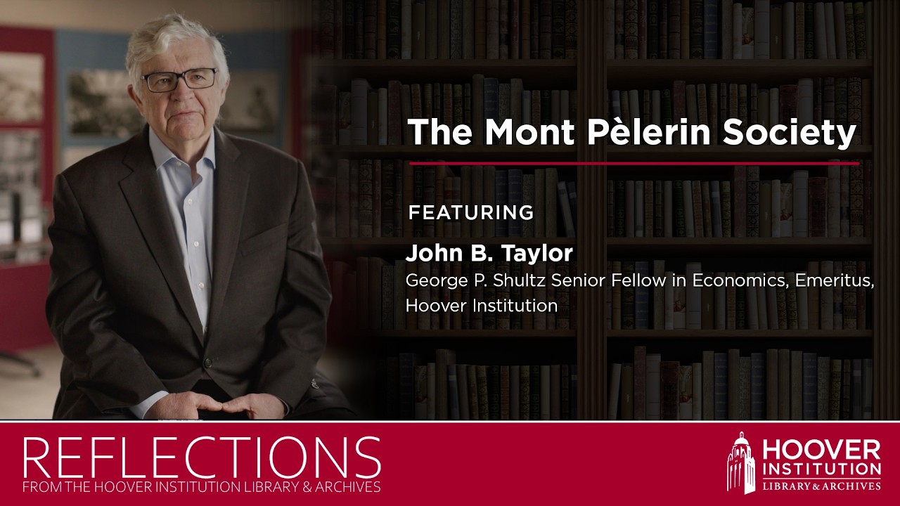 The Mont Pelerin Society with John Taylor