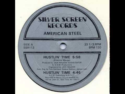 American Steel - Hustlin' Time