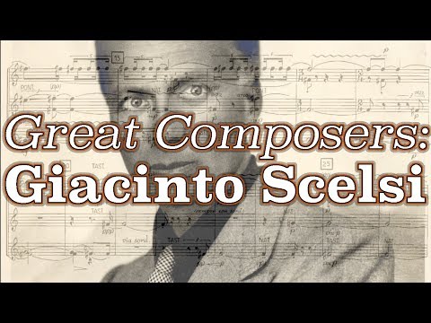 Great Composers: Giacinto Scelsi