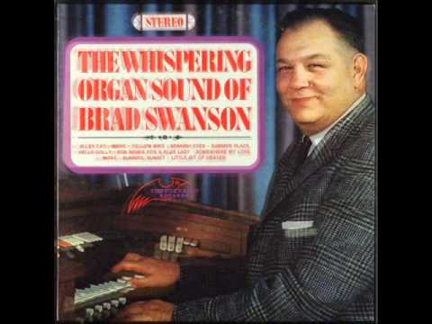 Brad Swanson - The Whispering Organ Sound Of Brad Swanson.wmv