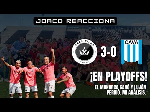 JOACO REACCIONA: ¡EN PLAYOFFS! REAL PILAR 3-0 VICTORIANO ARENAS