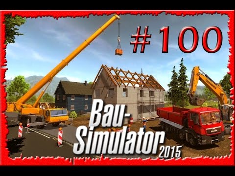 ★ Das Ende #Brückenbau ★  ► Tag 14 #100 ◄  Construction Simulator 2015 Gold