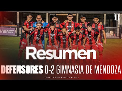 Resumen | Defensores 0-2 Gimnasia de Mendoza | Fecha 17 Primera Nacional 2025