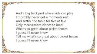 Chely Wright - Picket Fences Lyrics