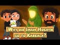 Why Did Imam Husayn Go To Karbala Jawad Maahira S Nasheeds Muharram Animation For Kids