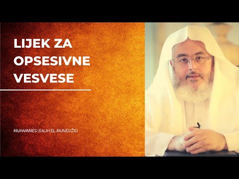 Muhammed Salih el Munedžid - Lijek za opsesivne vesvese