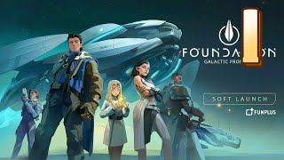 ✅ Foundation：Galactic Frontier / Gameplay Walkthrough / Part 1