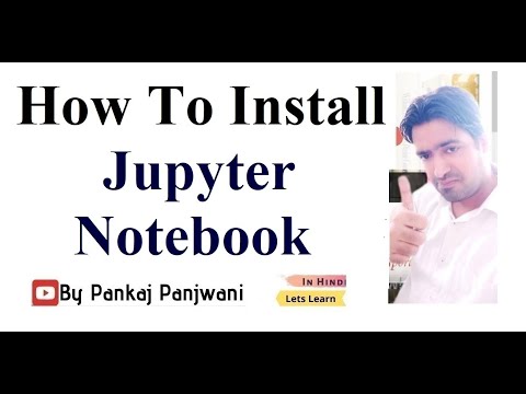 Install Jupyter Notebook on Windows 10 || Hindi