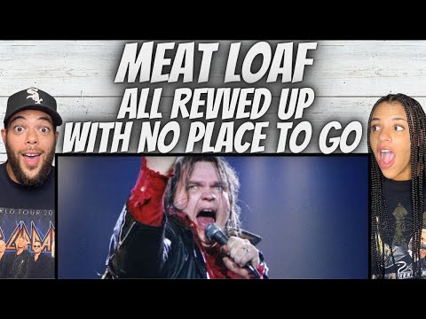 OH GOODNESS!| FIRST TIME HEARING Meatloaf -  All Revved Up And No Place To Go REACTION