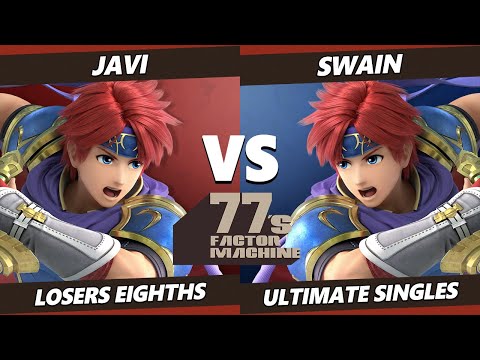 77s FM1 Top 8 - Javi (Roy) Vs. Swain (Roy) SSBU Ultimate Tournament
