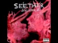 Seether- Pride lyrics in description