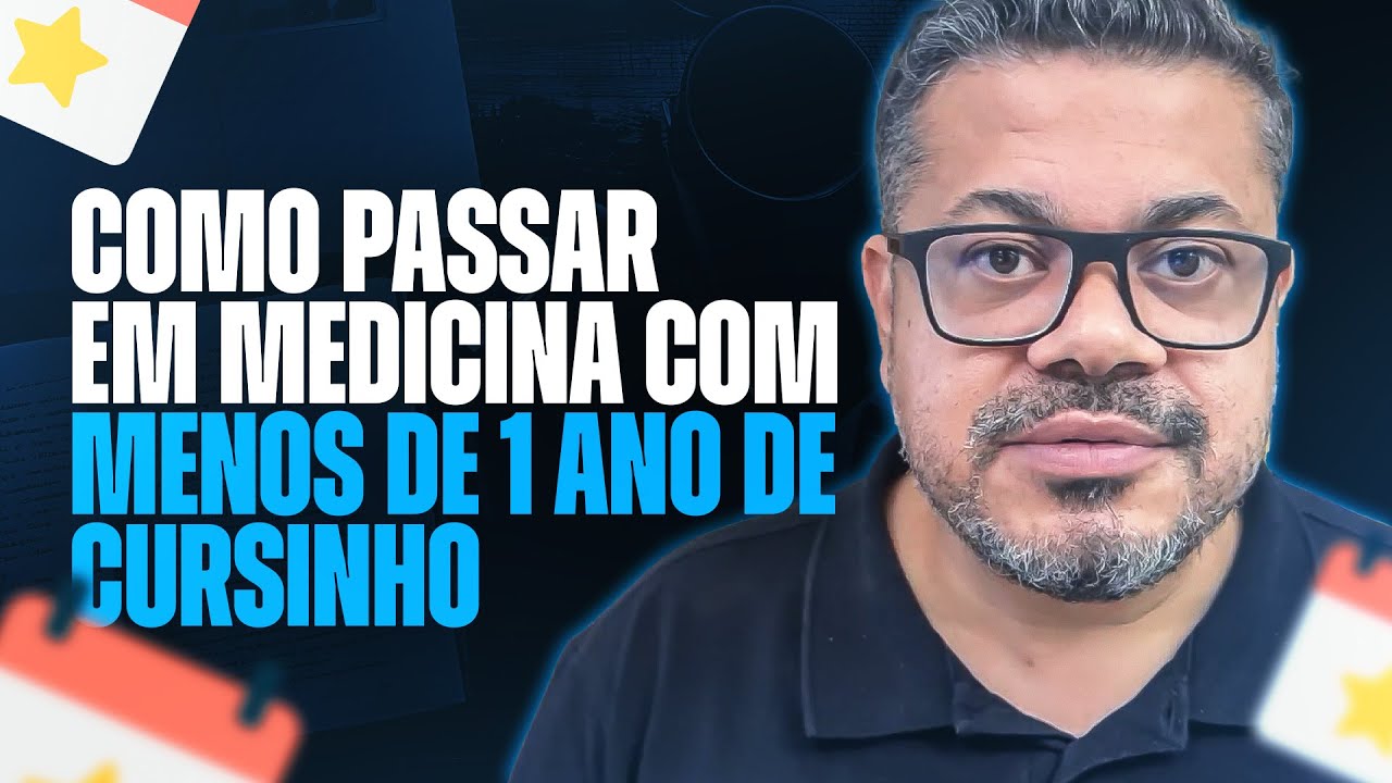 Aula 10 - Como passar em Medicina com menos de um ano de cursinho