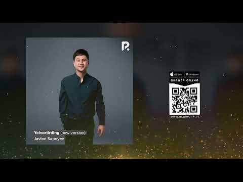 Javlon Sapoyev - Yolvortirding (new version)