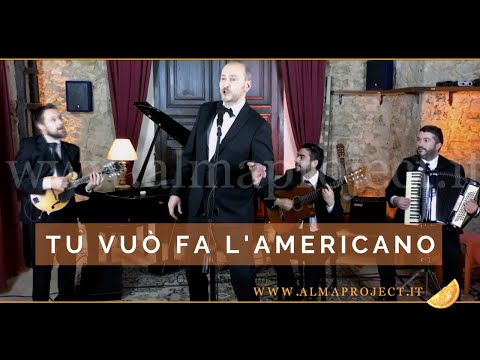 ALMA PROJECT 24/7 - MM Tenor, Guitar, Folk Mandolin & Accordion - Tu vuò fa l'americano