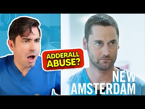 Doctor Reacts to New Amsterdam (Abusing ADHD Meds?)